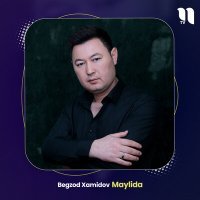 Постер песни Begzod Xamidov - Maylida