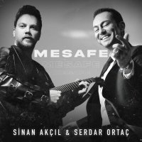Постер песни ‍Sinan Akçıl, Serdar Ortaç - Mesafe (Akustik)