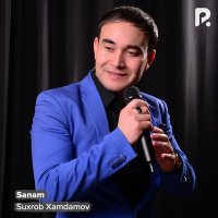Постер песни Suxrob Xamdamov - Sanam