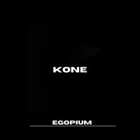 Постер песни EGOPIUM - Kone