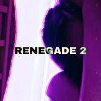 Постер песни Send 1 - RENEGADE 2