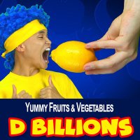 Постер песни D Billions - Yummy Fruits! (Apple, Orange, Mango & Watermelon)