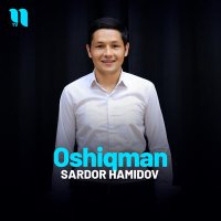 Постер песни Sardor Hamidov - Oshiqman