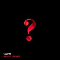 Постер песни Taspay - Drama oinama