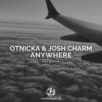 Постер песни Otnicka, Josh Charm, Jetason - Anywhere