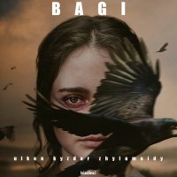 Постер песни BaGi - Ulken kyzdar zhylamaidy