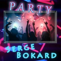 Постер песни Serge Bokard - Party