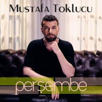 Постер песни Mustafa Toklucu - Perşembe