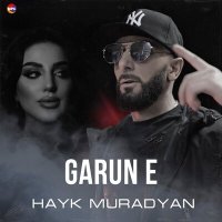 Постер песни Hayk Muradyan - Garun E