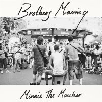 Постер песни Brothers Moving - Minnie The Moocher