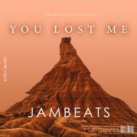 Постер песни JamBeats - You Lost Me