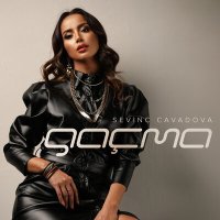 Постер песни Sevinc Cavadova - Qaçma