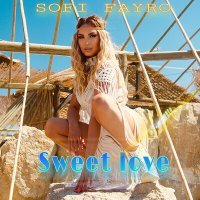 Постер песни Sofi Fayro - Sweet Love