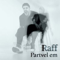 Постер песни RAFF - Partvel Em