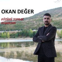 Постер песни Okan Değer - Gözünü Toprak Doyursun