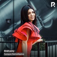 Постер песни Сурайё Нарзуллаева - Энди йук