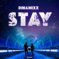 Постер песни Dinamixx - Stay