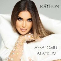 Постер песни Райхон - Assalomu Alaykum
