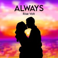 Постер песни Rise Volt - Always