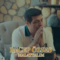 Постер песни Recep Özses - Malatyalım
