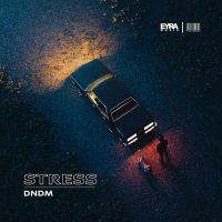 Постер песни DNDM - Stress