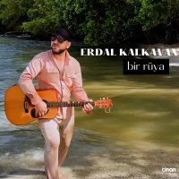 Постер песни Erdal Kalkavan - Bir Rüya