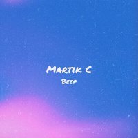 Постер песни Martik C - Beep