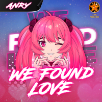 Постер песни ANRY - We Found Love