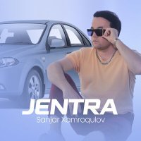Постер песни Sanjar Xamroqulov - Jentra