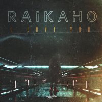 Постер песни RAIKAHO - I Love You