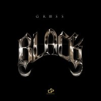 Постер песни Gress - Black