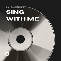 Постер песни baiburinovv - Sing with me