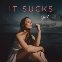 Постер песни Yali - It Sucks