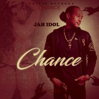Постер песни Jah Idol - Chance