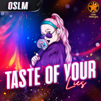 Постер песни OSLM - Taste of Your Lies
