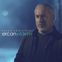 Постер песни Ercan Yıldırım - Kahpe Yalnızlıklar