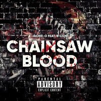 Постер песни Jackie-O, B-Lion - CHAINSAW BLOOD