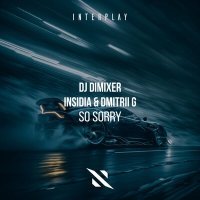 Постер песни DJ DimixeR, Insidia & Dmitrii G - So Sorry