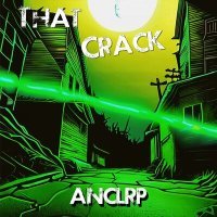 Постер песни AnclrP - That Crack