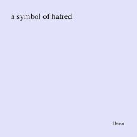 Постер песни Hyneq - a symbol of hatred