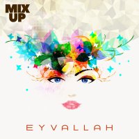 Постер песни Mixup - Eyvallah (Akustik)