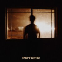 Постер песни c152 - Psycho