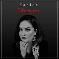 Постер песни Zahida - Eslamayman
