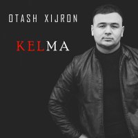 Постер песни Оташ Хижрон - Kelma