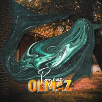 Постер песни Poyraz - Olmaz