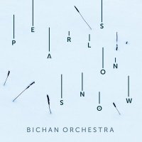 Постер песни BICHAN ORCHESTRA - Pearls on Snow