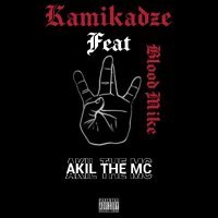 Постер песни Kamikadze, Akil the MC, Blood Mike - Ambitionz Az a Ridah