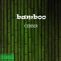 Постер песни Cerber - bamboo