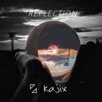Постер песни KAJIX - Reflection
