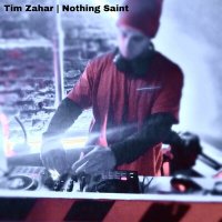 Постер песни Tim Zahar - Nothing Saint